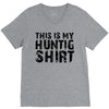 This Is My Hunting Shirt V-Neck Tee