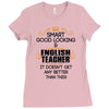 smart good looking english teacher profession Ladies Fitted T-Shirt