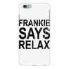 Frankie Says Relax iPhone 6 Plus/6s Plus Case