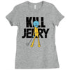 kill jerry Ladies Fitted T-Shirt