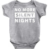 No More Silent Nights Baby Bodysuit