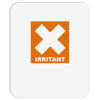 irritant mens Mousepad