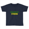 Humboldt Strong Toddler T-shirt