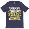 Nobody Is Perfect But If You Are A Husband You Are Pretty Damn Close T-Shirt