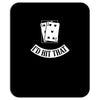 i'd hit that black jack Mousepad