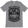 Things Better 1985 Age Approach Magnificent T-Shirt