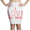 i love my mum red Pencil Skirts