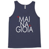 mai na gioia Tank Top