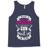 I Have A Pretty Daughter Gun A Shovel And An Alibi Tank Top