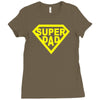 super dad Ladies Fitted T-Shirt