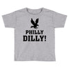 Philly Dilly Toddler T-shirt