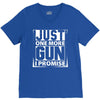 Just One More Gun I Promise V-Neck Tee