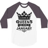 Queens Are Born In January 3/4 Sleeve Shirt