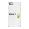 Daddy to Bee Baby Boy iPhone 7 Case