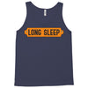 LONG SLEEP Tank Top