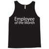 employee of the month Tank Top