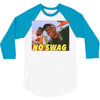 No Swag 3/4 Sleeve Shirt