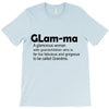 glam ma T-Shirt