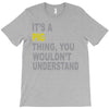 it's a pig thing T-Shirt