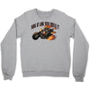 ride it like you stole it Crewneck Sweatshirt