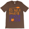 it's just a bunch of hocus pocus T-Shirt