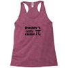 daddy little cuttie Racerback Tank
