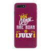 Kings Are Born In July iPhone 7 Plus Case