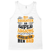 My Daughter Super Awesome Dad Tank Top