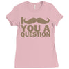 i mustache you a question Ladies Fitted T-Shirt