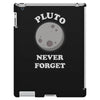 pluto Never Forget iPad 3 and 4 Case