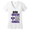 my dad was so brave god made him an angel Women's V-Neck T-Shirt