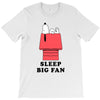 Sleep Big Fan T-Shirt