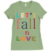 let's fall in love Ladies Fitted T-Shirt