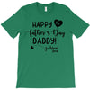 Happy First Father's Day Daddy T-Shirt