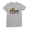 pizza is my valentine 56 Ladies Fitted T-Shirt