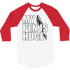 my pen is huge (2) 3/4 Sleeve Shirt