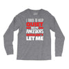 i tried to keep quiet but my ancestors Long Sleeve Shirts
