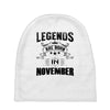Legends Are Born In November Baby Beanies