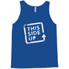this side up funny drinking Tank Top