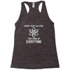 never trust an atom Racerback Tank