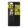 eat big get big iPhone 7 Case