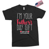 I'm Your Father's Day Gift Mom Says You're Welcome Exclusive T-shirt