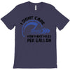 I Don't Care How Many Miles Per Gallon T-Shirt