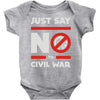 say no to civil war Baby Onesie