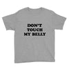 don't touch my bella Youth Tee