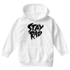 Stay Rad Youth Hoodie