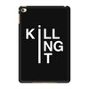 killing it iPad Mini 4