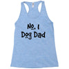 number one dog dad Racerback Tank