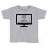 keep calm and watch gilmore girls Toddler T-shirt