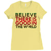 be the good Ladies Fitted T-Shirt